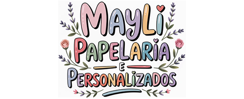 MayLi Papelaria e Personalizados